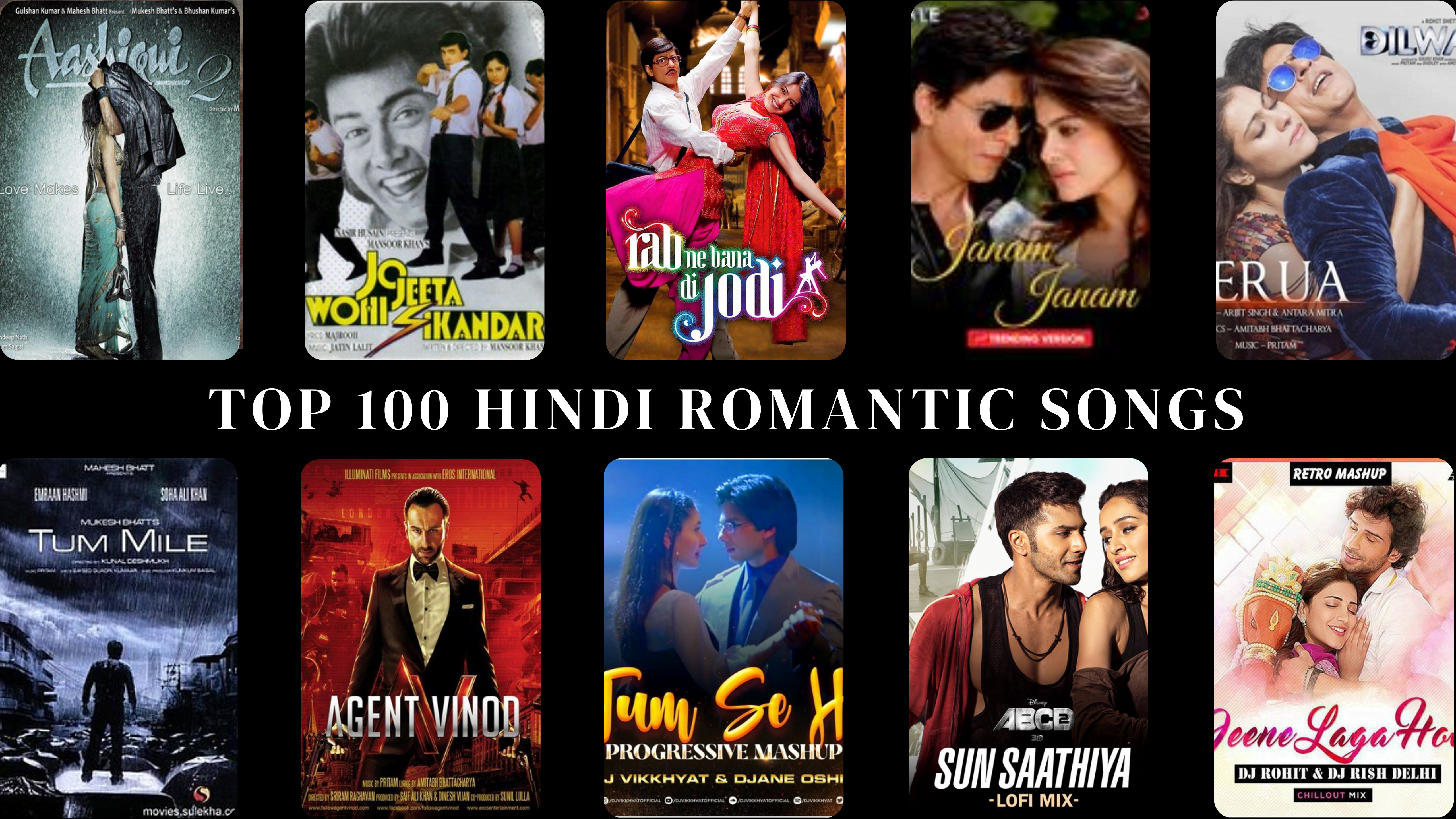 Top 100 hindi romantic songs