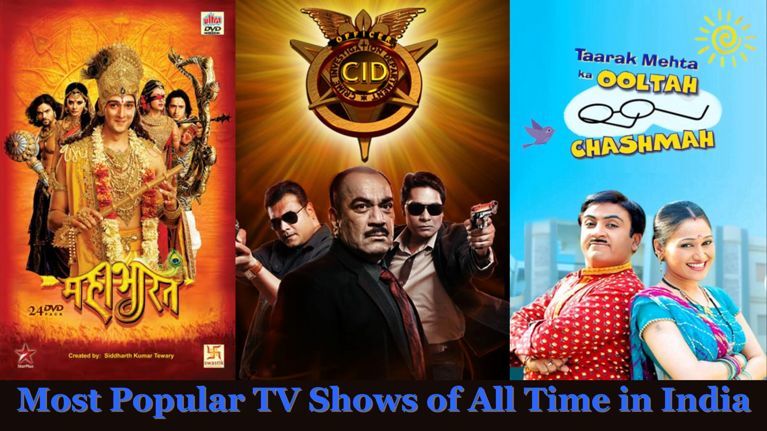 Most Popular TV Shows of All Time in India