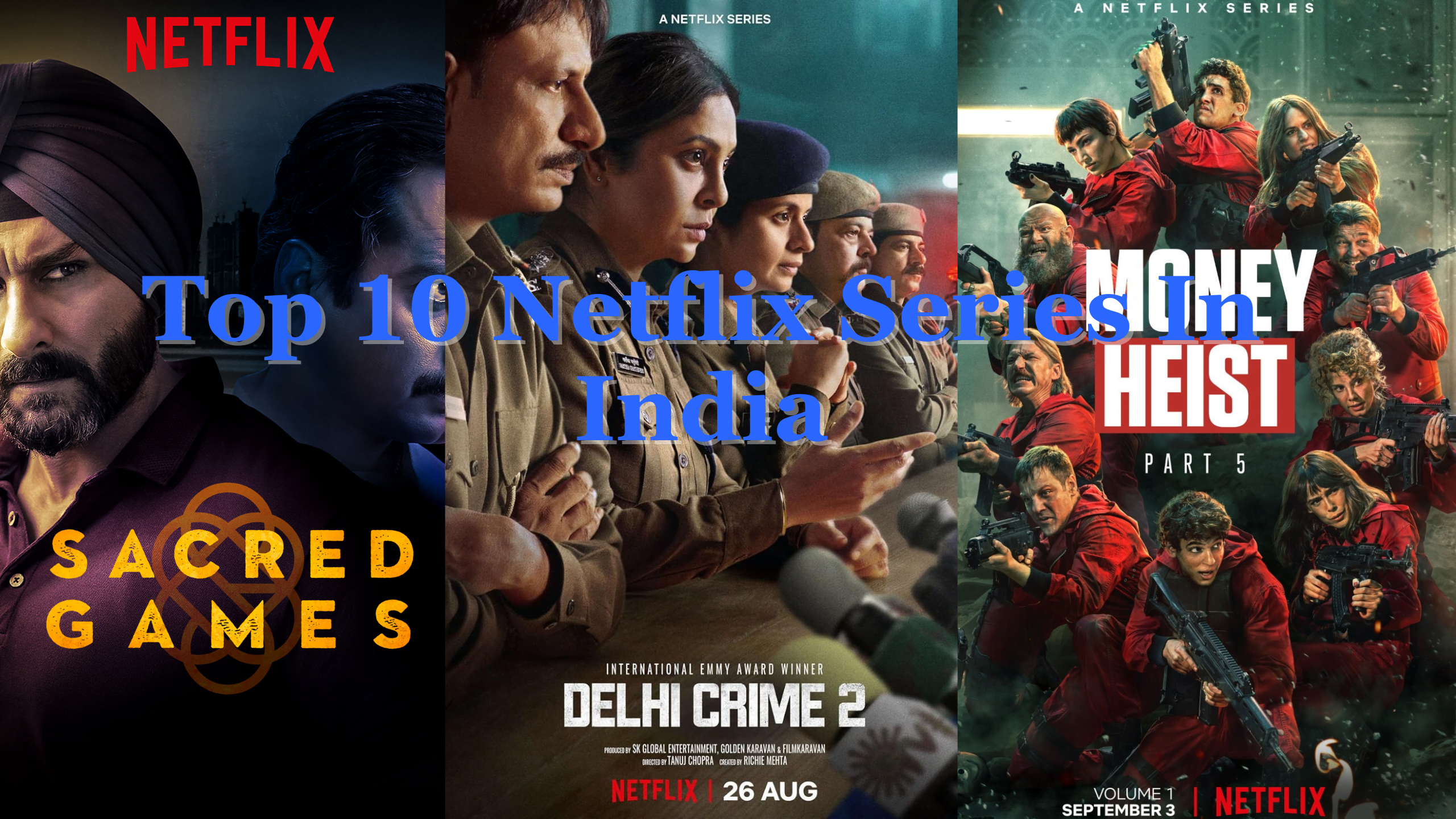 Top 10 Netflix series in India